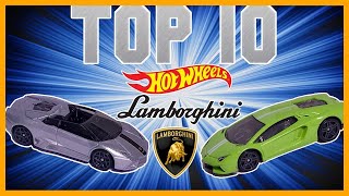 TOP 10 HOT WHEELS LAMBORGHINI !!! *EPIC*