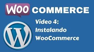 Tutorial WooCommerce desde cero - Video 4: Cómo instalar WooCommerce