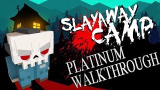 Slayaway Camp: Butcher's Cut Platinum Walkthrough - Trophy & Achievement Guide