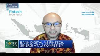 Perkuat Kompetensi, Peluang Sinergi Fintech & Bank Semakin Kuat
