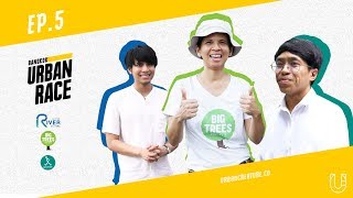 BANGKOK URBAN RACE EP 5
