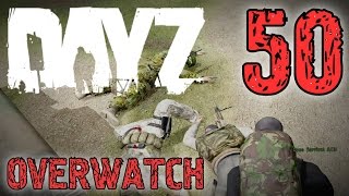 DayZ Overwatch 2 - 50 - Горки да Полянки
