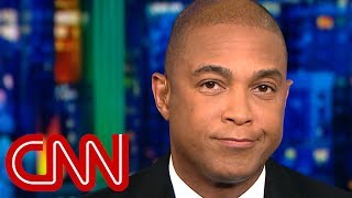 Don Lemon: Trump is lying, even about good news