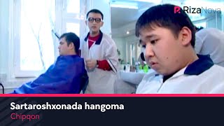Chipqon - Sartaroshxonada hangoma | Чипкон - Сартарошхонада хангома (hajviy ko'rsatuv)