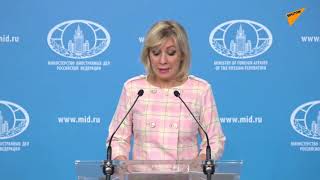 Еженедельный брифинг официального представителя МИД Марии Захаровой