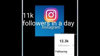 How to get OVER 10k Followers on INSTAGRAM in a day