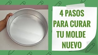 Como Curar Tu Molde Nuevo