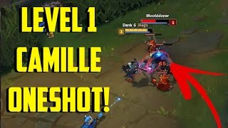 LEVEL 1 CAMILLE ONESHOT! [ League of legends ]