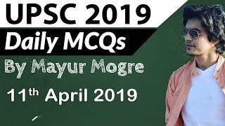 UPSC 2019 Preparation - 11 April 2019 Daily Current Affairs for UPSC / IAS 2019
