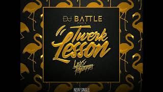Dj Battle Ft  Lexy Panterra-Twerk Lesson