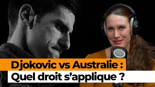 Tennisman Djokovic expulsé d’Australie : un recours international pourrait-il créer un précédent ?
