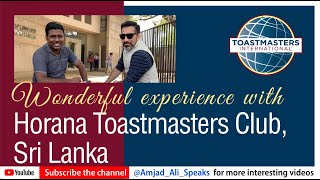 Wonderful experience with Horana Toastmasters Club, Sri Lanka