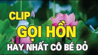 Clip gọi hồn hay nhất vong nhập nhanh nhất cô bé đỏ # Tâm Linh Phong Thủy Việt