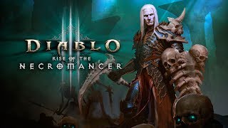 Diablo III - Rise of The Necromancer