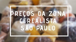 Preços da Zona Cerealista em São Paulo