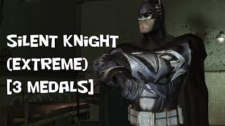 Batman Arkham Asylum Challenge Mode | Silent Knight (Extreme) (PC 1080p 60fps)
