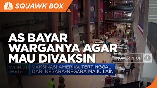 Amerika Bayar Warganya agar Mau Divaksin Covid-19