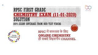 RPSC FIRST GRADE CHEMISTRY- 11-01-2020 - ANSWER KEY/ REVIEW - 100 % CORRECT |ONLINE CHEMISTRY|