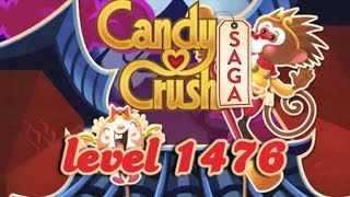 Candy Crush Saga Level 1476