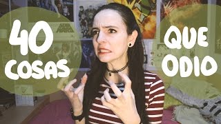 ▶40(39) COSAS QUE ODIO - Luca Addams