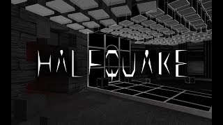 Half quake #2. Финал первой части