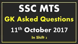 SSC MTS 11th October 2017 GK Asked Questions In Shift 2