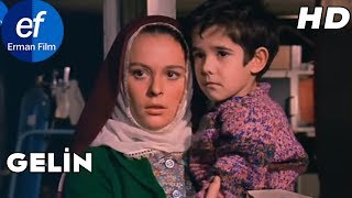 Gelin (1973) - RESTORASYONLU - Hülya Koçyiğit & Kerem Yılmazer