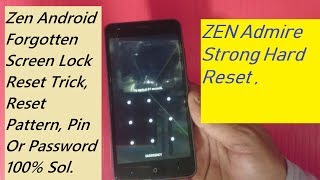 Zen admire strong hard reset