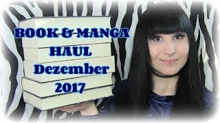 Book & Manga Haul | Neuzugänge Dezember 2017 | Fantasy & "New Adult"