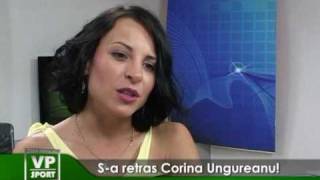 se retrage corina ungureanu
