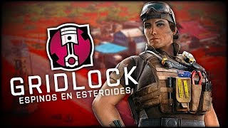 RAINBOW SIX SIEGE - GUÍA DE GRIDLOCK: "Si se mete en tu objetivo... GG" | DLC Burnt Horizon