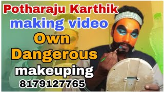 Making potharaj makeuping potharaju Karthik 2020