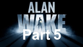 ALAN WAKE #5