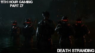 Let's Play: Death Stranding Part 27- Bring Back My Baby