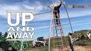 Building The High Tunnel - Moving to the Air