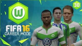 FIFA 16 | Wolfsburg Career Mode Ep30 - HUGE FINAL DEAL!!