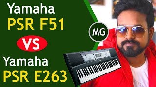 Yamaha PSR F51 VS Yamaha  PSR E263 / PSR E253 - Comparison Video