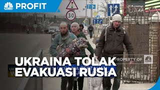 Ukraina Tolak Evakuasi Warganya ke Rusia