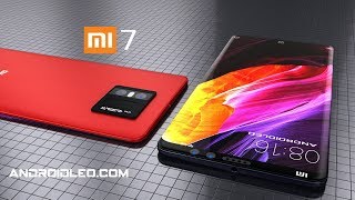 Xiaomi Mi7 confirmed with 8GB RAM, introduction Concept  video 2018