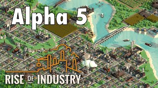Rise of Industry Альфа 5 новый взгляд на Новый билд
