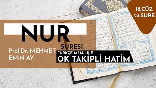 Nur Suresi Mehmet Emin Ay Tek Parça