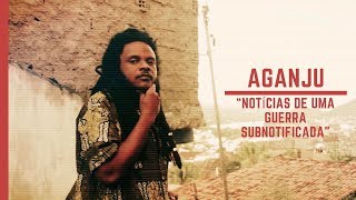 Aganju - Notícias de uma Guerra Subnotificada (RND Freeverse)