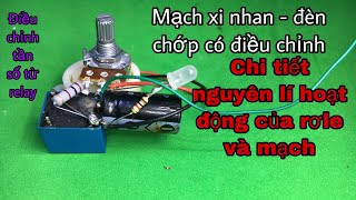 Cách làm mạch đèn chớp - xi nhan - điều chỉnh tần số từ relay siêu dễ