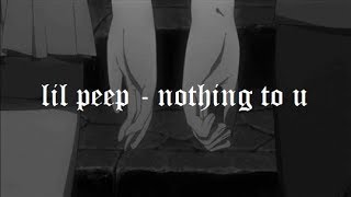 lil peep - nothing to u lyrics