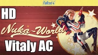 Прохождение Fallout 4 - Часть 48 (Nuka World)