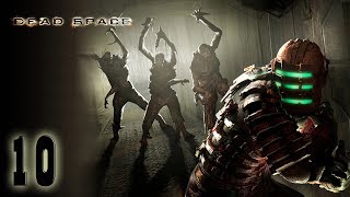 Прохождение Dead Space: Глава 10 — Последние дни (Full HD)