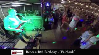 Renee's 40th Birthday "Fairbank" Part 2