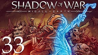 Middle Earth Shadow of War Gameplay Walkthrough Part 33: Not Like This...