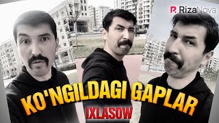 KO'NGILDAGI GAPLAR | Ixlasow