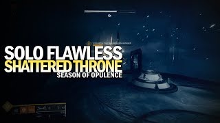 Solo Flawless Shattered Throne in Season of Opulence [Destiny 2]